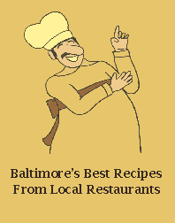 Baltimore's Best Recipes from Local Restaurants